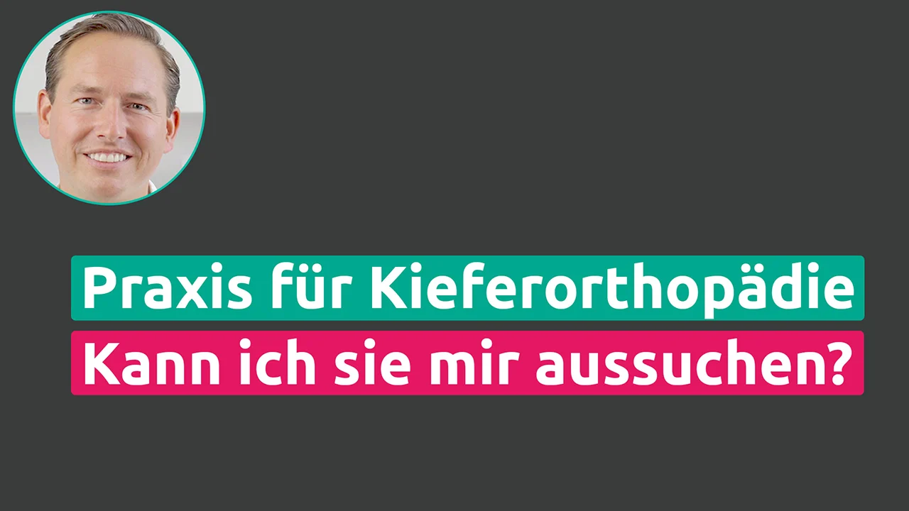 Praxis Kieferorthopädie aussuchen